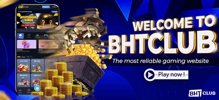 bht club, bht club login, bhtclub , bht club game, bht club App, bhtclub app, bhtclub login, bhtclub download, bht club download